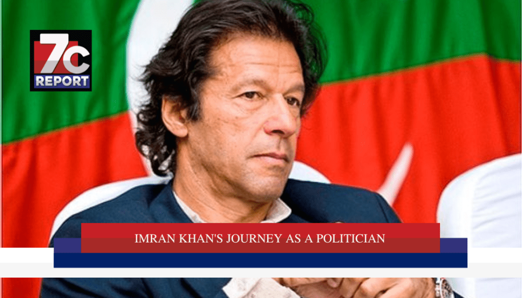 IMRAN KHAN'S JOURNEY AS A POLITICIAN 