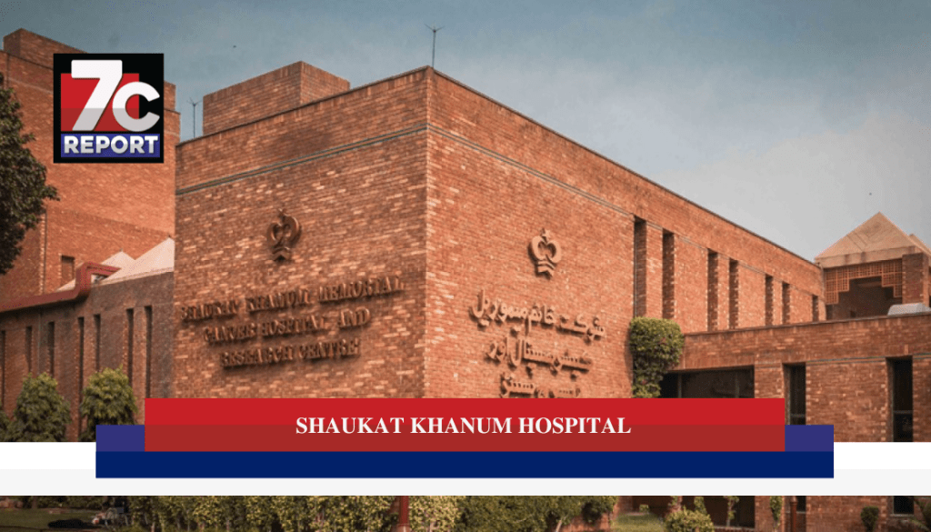 SHAUKAT KHANUM HOSPITAL 